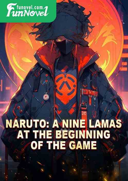 Naruto: A Nine Lamas at the beginning of the game