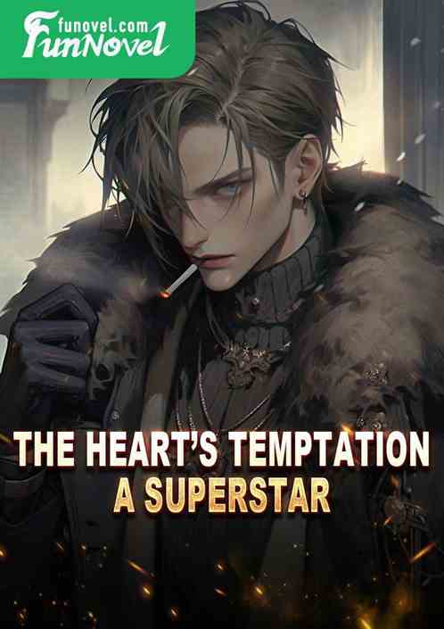 The Hearts Temptation: A Superstar