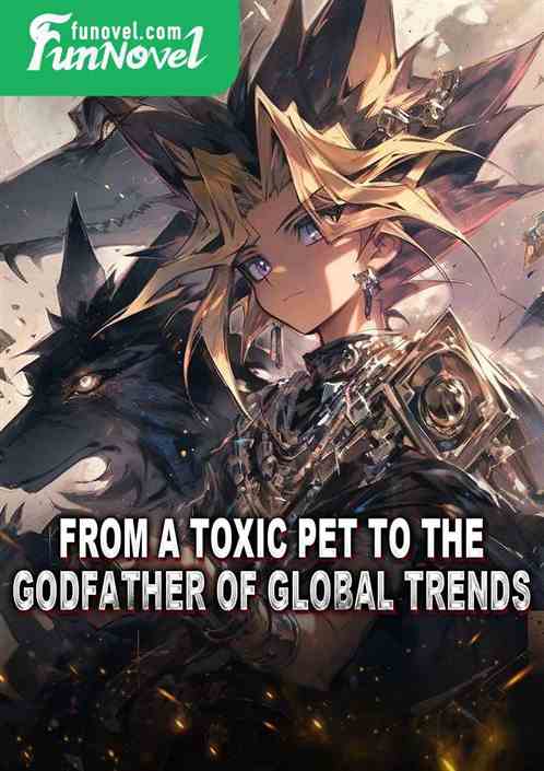 From a toxic pet to the godfather of global trends