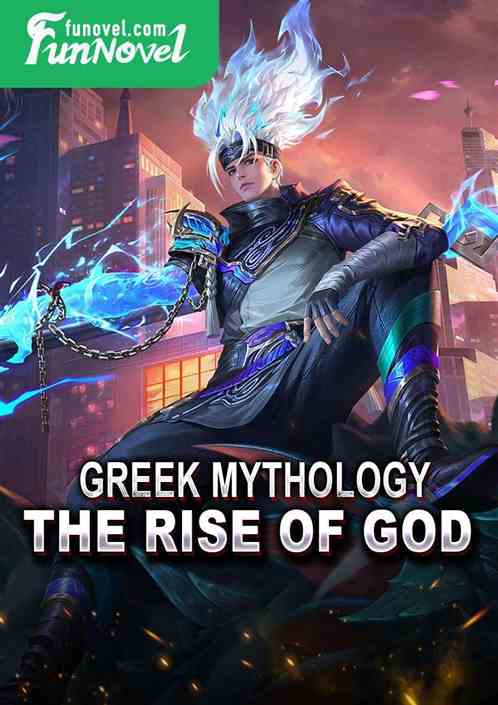 Greek Mythology: The Rise of God