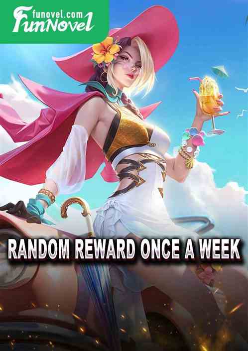 Random reward once a week