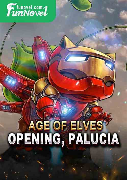 Age of Elves: Opening, Palucia