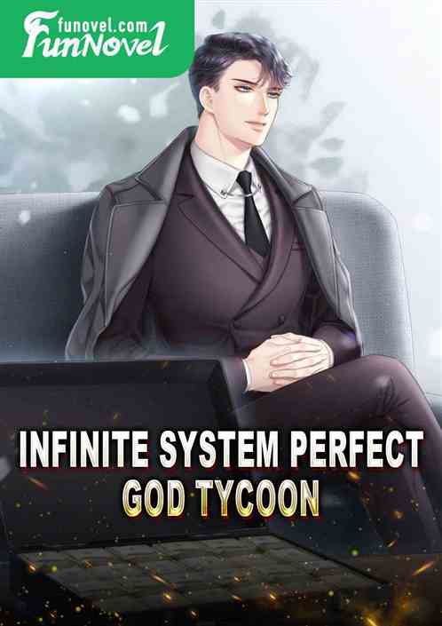 Infinite System Perfect God Tycoon