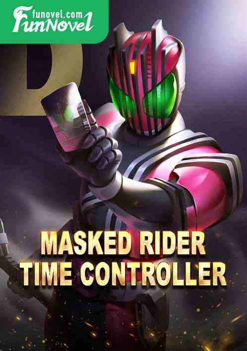 Masked Rider: Time Controller