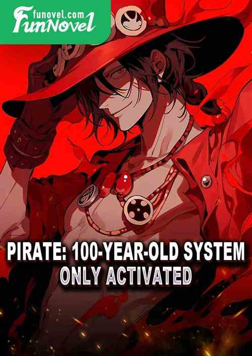 Pirate: 100-year-old system only activated