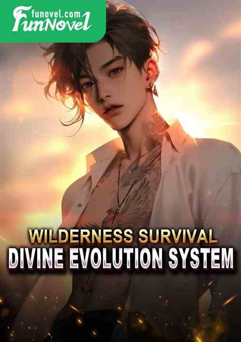 Wilderness Survival: Divine Evolution System