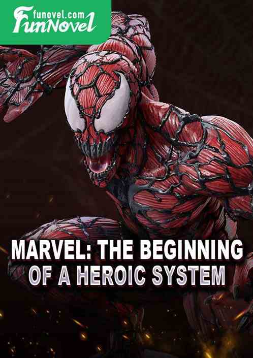 Marvel: The Beginning of a Heroic System