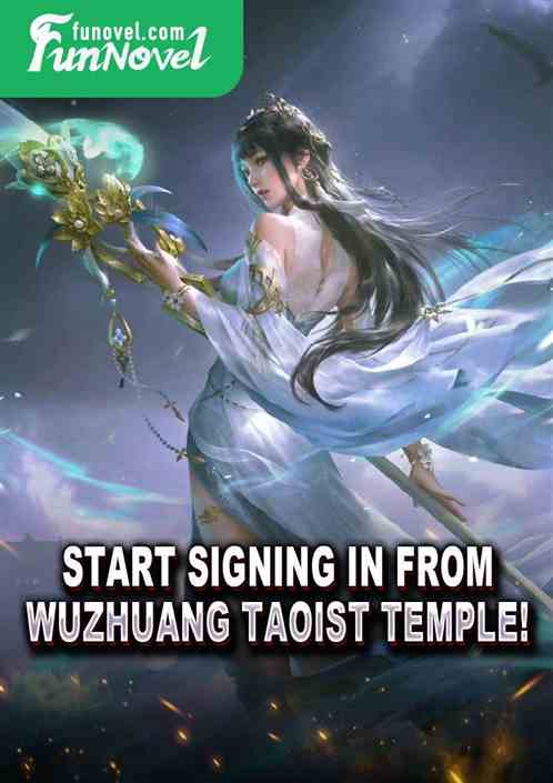 Start signing in from Wuzhuang Taoist Temple!