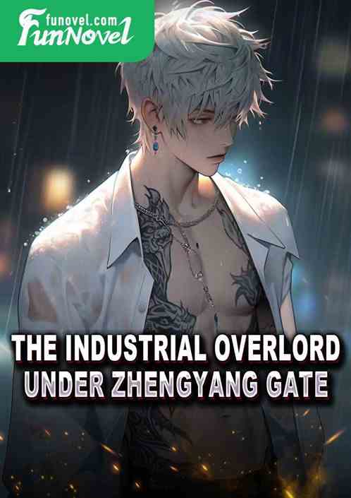 The industrial overlord under Zhengyang Gate