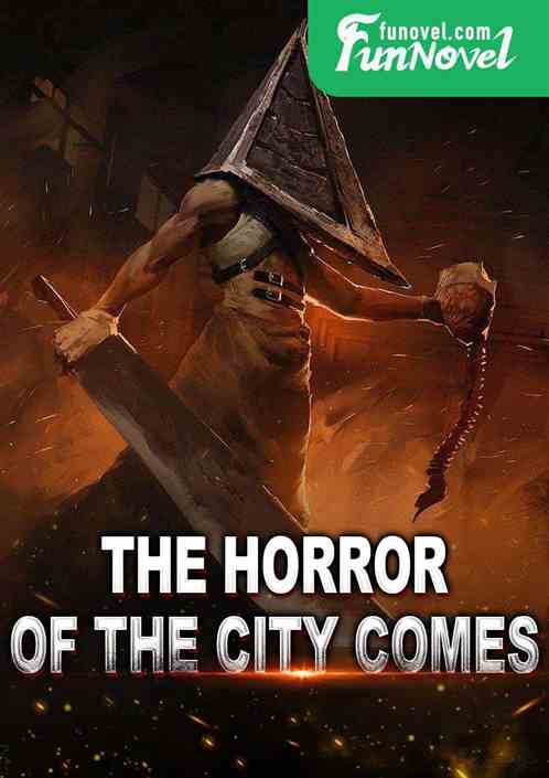 The horror of the city comes