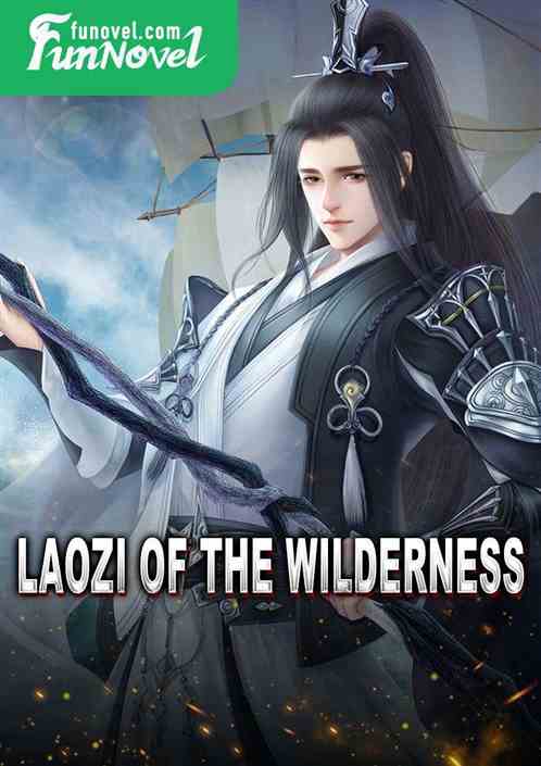 Laozi of the Wilderness