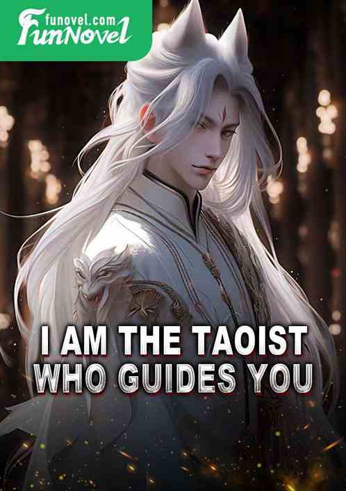 I am the Taoist who guides you