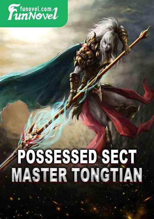 Possessed Sect Master Tongtian