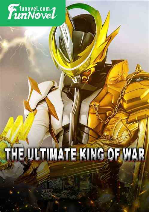 The Ultimate King of War