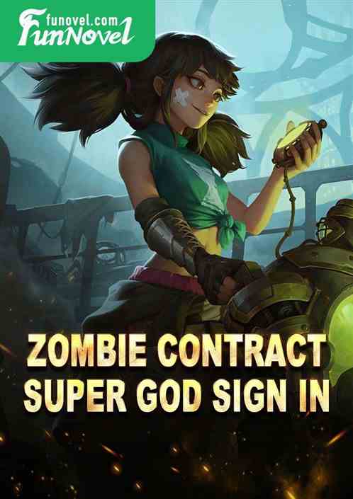 Zombie Contract Super God Sign In