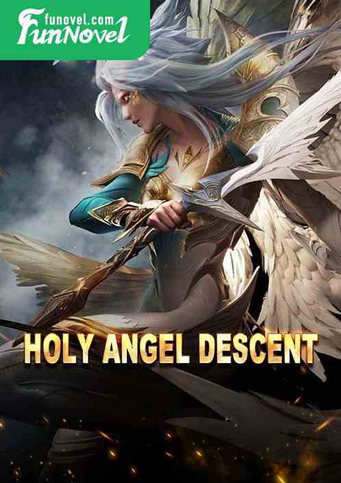 Holy Angel Descent