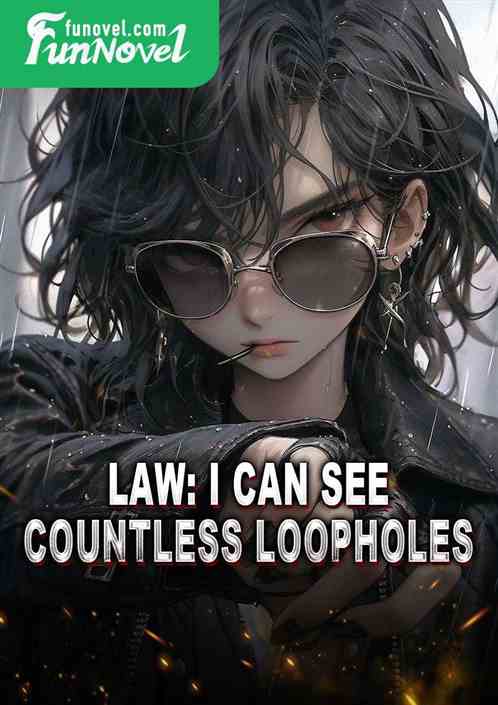 Law: I can see countless loopholes