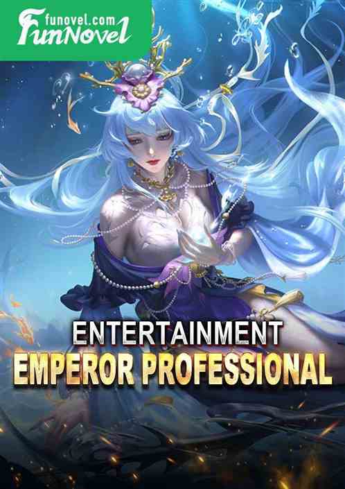 Entertainment: Emperor Professional