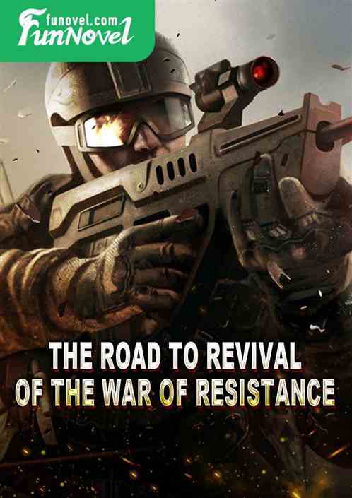 The road to revival of the war of resistance