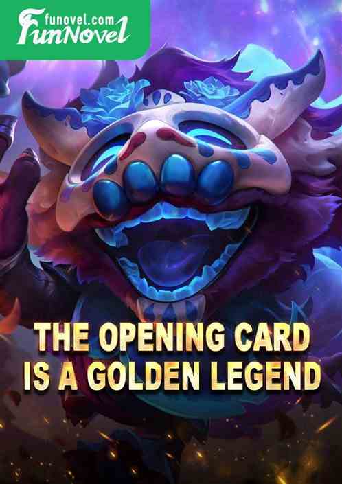 The opening card is a golden legend