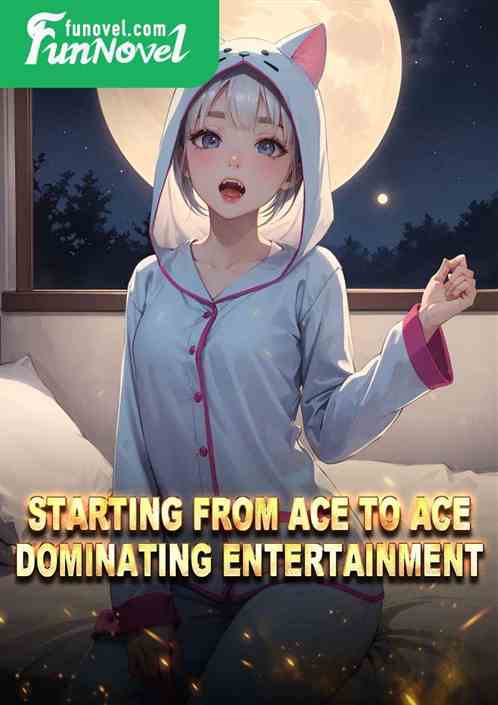 Starting from ace to ace, dominating entertainment