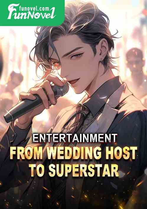 Entertainment: From wedding host to superstar