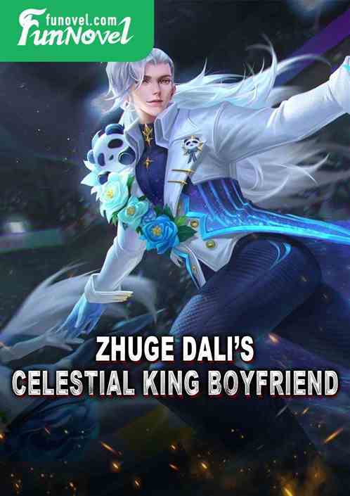 Zhuge Dalis Celestial King boyfriend