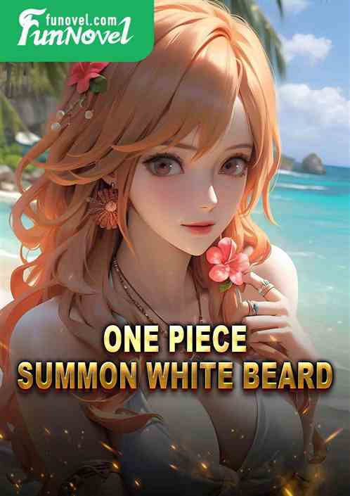 One Piece: Summon White Beard