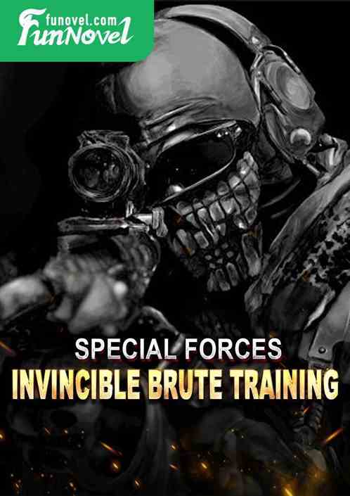 Special Forces: Invincible Brute Training