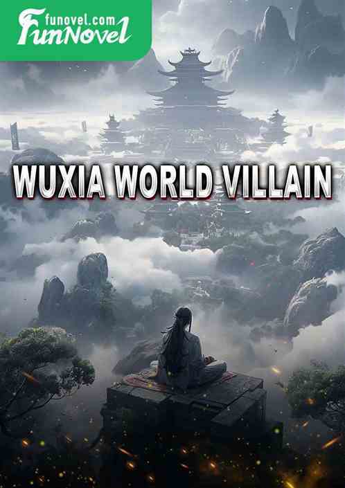 Wuxia world villain