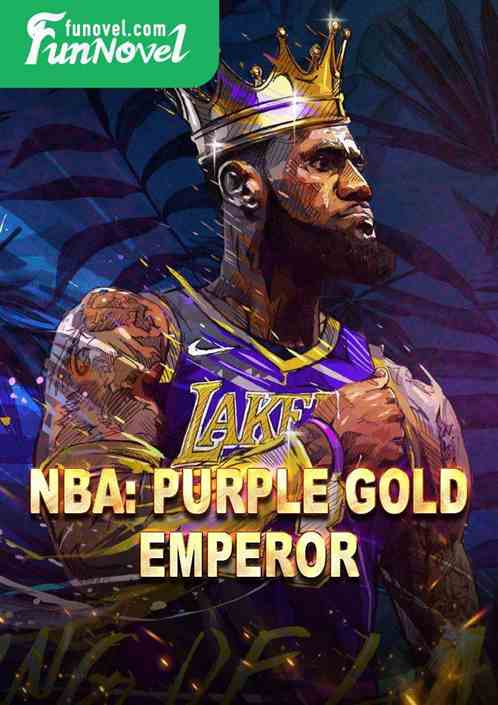 NBA: Purple Gold Emperor