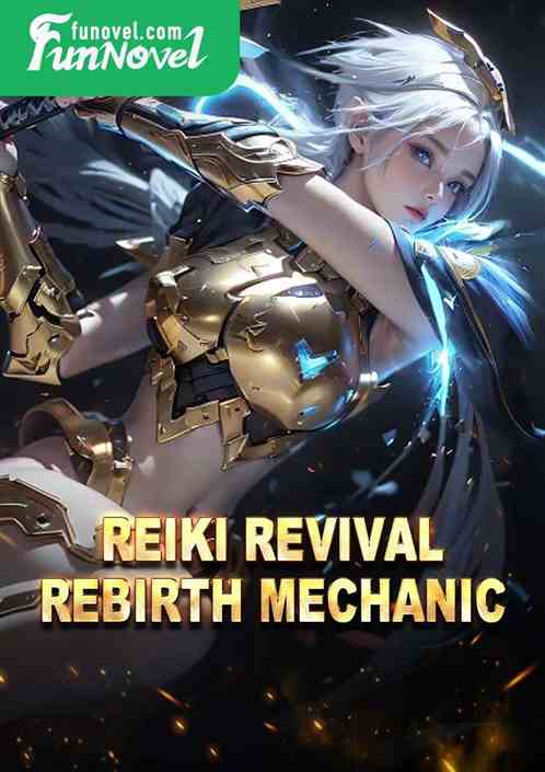 Reiki Revival, Rebirth Mechanic