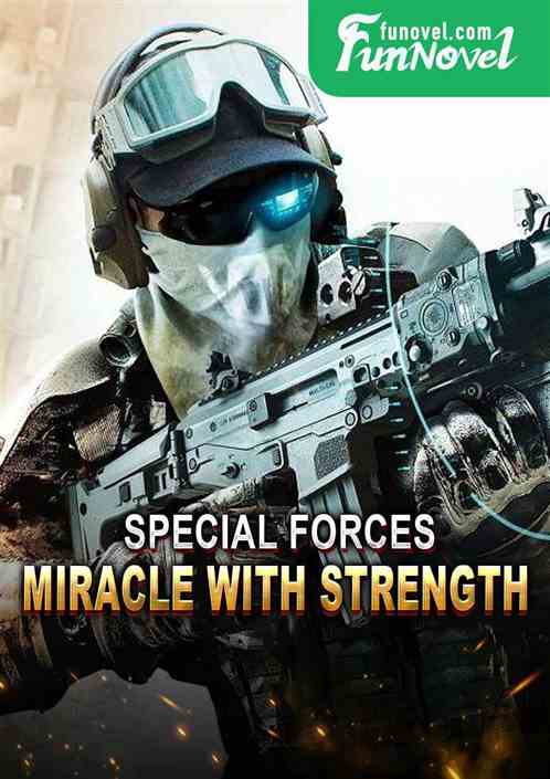 Special Forces: Miracle with Strength