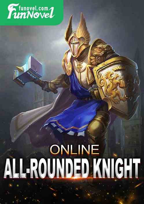 Online game: All-rounded Knight