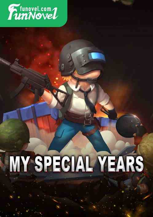 My special years