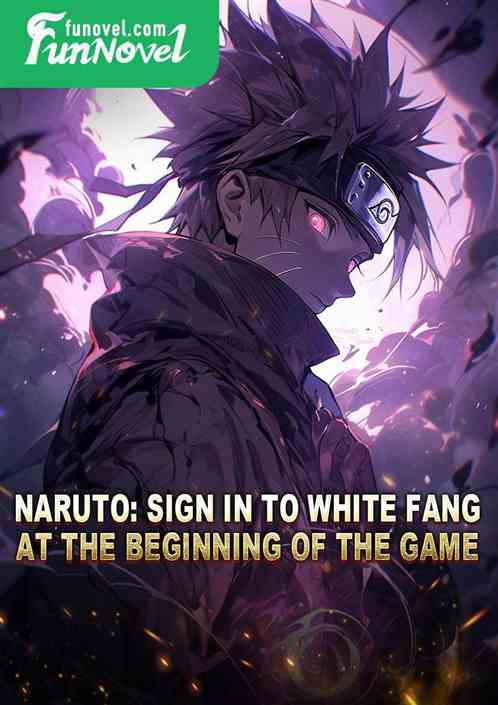 Naruto: Sign in to White Fang at the beginning of the game