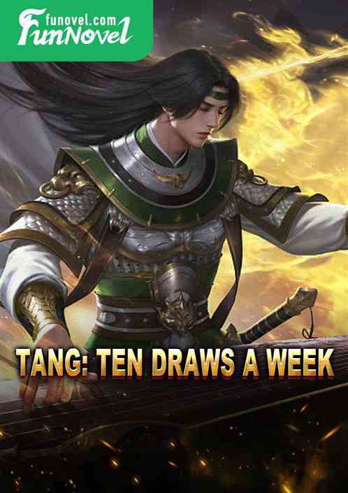 Tang: Ten draws a week