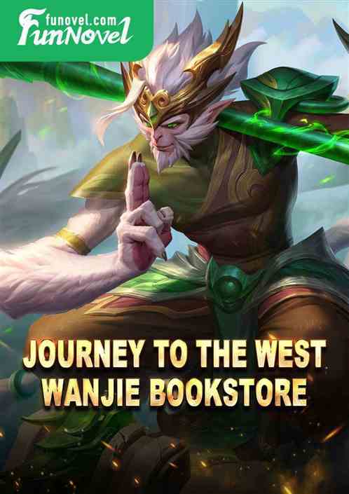 Journey to the West: Wanjie Bookstore