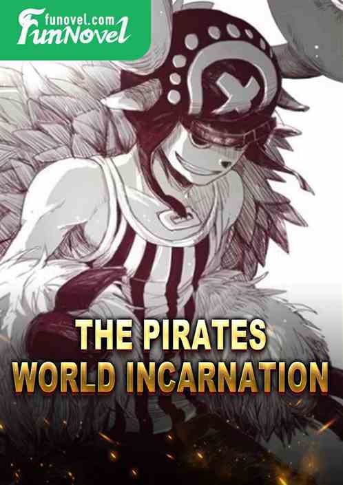 The Pirates World Incarnation