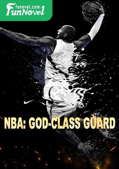 NBA: God-class Guard