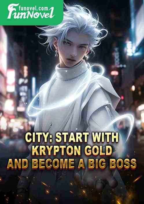 City: Start with Krypton Gold and Become a Big Boss