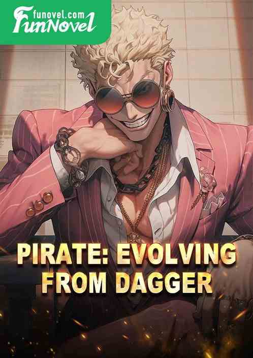 Pirate: Evolving from Dagger