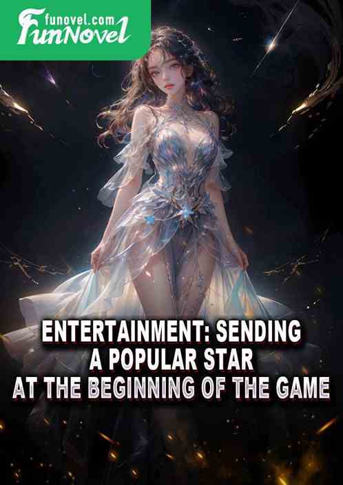 Entertainment: Sending a popular star at the beginning of the game