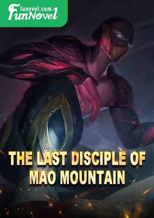 The Last Disciple of Mao Mountain