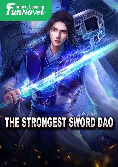 The Strongest Sword Dao