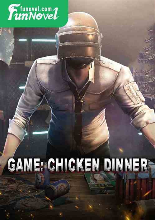 Game: Chicken Dinner