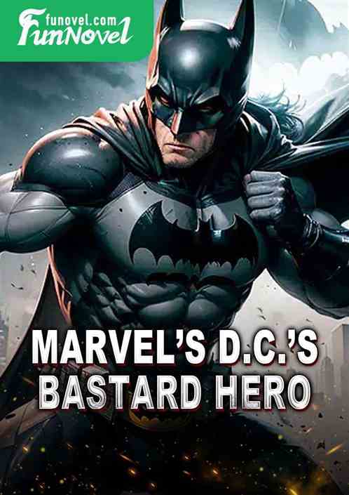 Marvels D.C.s Bastard Hero