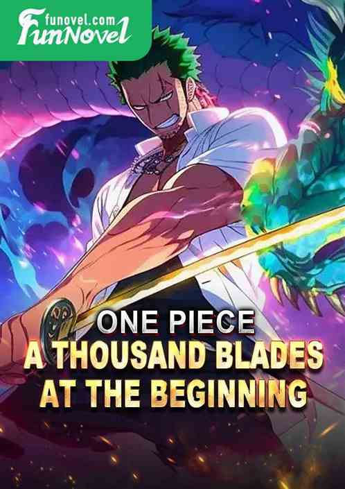 One Piece: A Thousand Blades at the Beginning