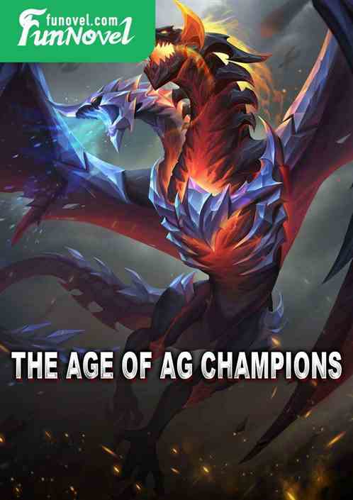 The Age of AG Champions