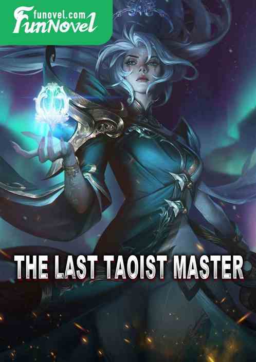 The Last Taoist Master